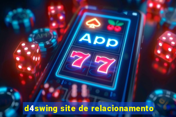 d4swing site de relacionamento